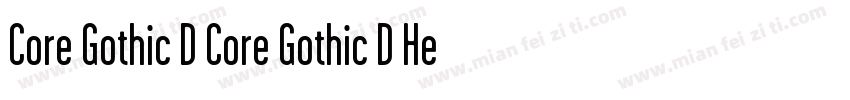 Core Gothic D Core Gothic D Heavy字体转换